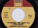 Northern Soul 45 BRENDA HOLLOWAY Starting The Hurt All Over Again TAMLA HEAR f