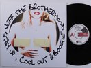 JEFF THE BROTHERHOOD Stay Up, Cool Out & Boogie 12
