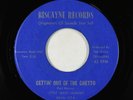Northern Soul 45 - Little Mack Simmons - Gettin Out Of The Ghetto - Biscayne VG+