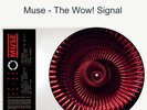 MUSE THE WOW  SIGNAL BLOOD RECORDS VINYL LP 1/5000 NEW LIMITED EDITION PRESALE