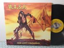 W.A.S.P. – The Last Command, 1985 LP original, Capitol Records – ST-12435 WASP