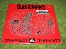 THE SUBHUMANS - Incorrect Thoughts LP D.O.A. SNFU Black Flag Dead Kennedys PUNK