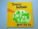Twinkle Brothers – Rasta Pon Top  (Unplayed)