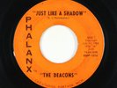 Garage Fuzz 45 - Deacons - Just Like A Shadow - Phalanx