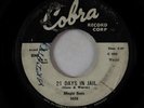 R&B Rocker/Blues 45 - Magic Sam - 21 Days In Jail/Easy Baby - Cobra