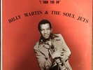 Billy Martin & The Soul Jets “I Turn You On” 1974 Original Pressing.RARE. NM/NM-