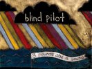 Blind Pilot * 3 Rounds And A Sound [Used Colored LP]