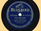 78 RPM Blues TOMMY McCLENNAN  Bb 34-0706  E   Roll Me Baby / Blue As I Can Be