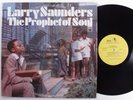 LARRY SAUNDERS The Prophet Of Soul SOUL INTERNATIONAL LP VG+ promo b