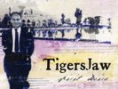 Tigers Jaw Spirit Desire 7