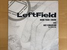 Leftfield More Than I Know and Not Forgotten (Hard Hands Mix) 12