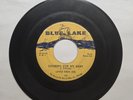 Little Papa Joe Looking For My Baby / Easy Lovin' Blue Lake 116 45 RPM Record