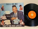 BOBBY BLAND - Call on Me/ That's the Way Love Is - 1963 Vinyl Lp Ex+/N/M