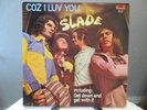 Slade  -  Coz I luv you   Vinyl LP Compilation (diff. Version) Netherlands 1972