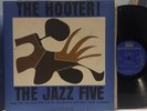 THE JAZZ FIVE The Hooter SCARCE 1961 DG RIVERSIDE LP Vic Ash HARRY KLEIN Hear