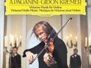 Gidon Kremer: A Paganini-Violin  Recital, Schnittke, Milstein / DGG 415484-1