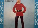 ROSALBA CONGEDO 45 GIRI IL VERO AMORE OBSCURE ITALO DISCO FUNKY PAPAYA