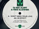 DJ Red Alert & Mike Slammer – Dont Need Your Love / In Effect 12