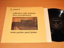 Evan Parker & Paul Lytton LP - Collective Calls / 1972 UK PRESS En MINT