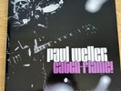 Paul Weller, Catch-Flame, 1st press 2 x LP + 7 inch EP,.... 3 x vinyl....The Jam
