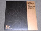 Leftfield – Not Forgotten.  ORIGINAL & HARD HANDS MIXES..NEAR MINT