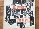 The Savages Live ‘N Wild LP Rare Original Garage Rock Record Private Press