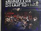 Slightly Stoopid & Friends - Live At Roberto’s TRI Studios 9.13.11 4LP 2021 NEW