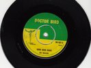 THE WAILERS *GOOD GOOD RUDIE/ CITY SLICKERS OCEANS 11* DOCTOR BIRD REGGAE SKA