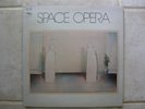Space Opera-Space Opera 1972 Canada CBS ES 90116 coh EX/SUPERB STONE MINT