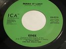 Edee: Make It Last / When He Calls Me 45 - ICA - Modern Soul