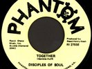 DISCIPLES OF SOUL Together 45 Phantom Rare 1968 Virginia Crossover Soul