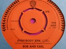 Bob And Earl   -  Everybody Jerk   -   UK   Warner Brothers  -   1969  -  Ex