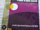 JOE MEEK - I HEAR A NEW WORLD 1960 OUTER SPACE MUSICAL FANTASY '25 WAH WAH RE LP