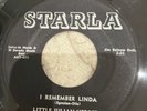 LITTLE JULIAN HERRERA & TIGERS: i remember linda / true fine mama STARLA 7