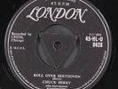 CHUCK BERRY: roll over beethoven / drifting heart LONDON 7