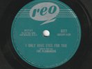 The Flamingos I ONLY HAVE EYES FOR YOU 78rpm Canadian pressing REO 8377 *RARE*