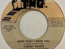Funk Soul 45 TOMMY McGEE Now That I Have You TMG Stay With Me HEAR