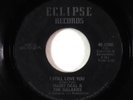 Northern Soul 45 - Harry Deal & The Galaxies - I Still Love You - Eclipse