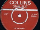 OWEN GRAY I'M SO LONELY-RECO,COLLINS,J SATCH-COLLINS DOWN BEAT UK-EX+-1967