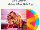 Zara Larsson - Midnight Sun: Girls Trip BLOOD RECORDS numbered 5000 PRESALE