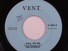 Northern Soul 45 DYNELLS/LARRY BROWN & CO Call On Me/ Movin' On VENT HEAR m