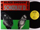 Schoolly D - Am I Black Enough For You? LP - Jive