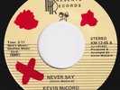 KEVIN McCORD Never Say RARE orig US 45 MASTERPIECE modern soul disco boogie HEAR
