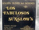 Los Fabulosos Sunglows Golden Oldies But Goodies Vinyl Record LP