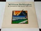 William DeVaughn- Be Thankful For What You Got- LP 1974 Chelsea 2306 002 UK