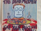 The Dead Milkmen - Eat Your Paisley - 1986 Vinyl LP - Restless 72131-1