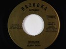 Hard Rock Psych 45 - Scrap Iron - Roxanne - Bazooka