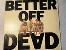 Various Artists Better Off Dead (Original Motion Picture Soundtrack) LP 1985 A&M