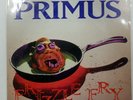 PRIMUS FRIZZLE FRY CAROLINE CAROL1619 1LP