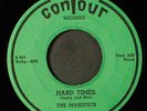 MAJESTICS: hard times / teen age gossip CONTOUR 7